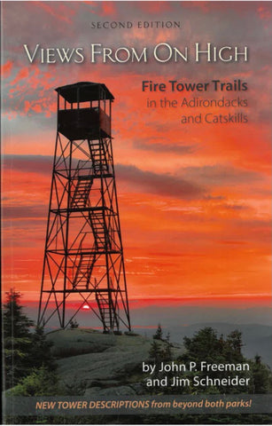Views From on High: Fire Tower Trails in the Adirondacks and Catskills