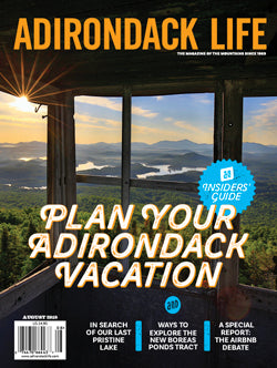 July/August 2018 Plan Your Adirondack Vacation